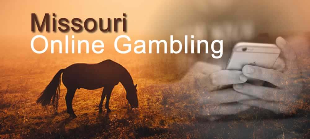 Missouri Online Gambling
